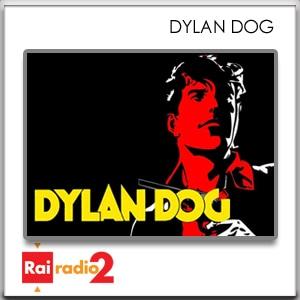 Dylan Dog by Rai Radio2