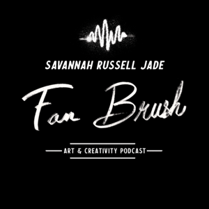 Fanbrush - An Art and Creativity Podcast