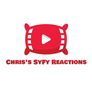 Chris's SyFy Reactions