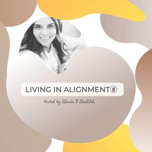 Living in Alignment ⓖ