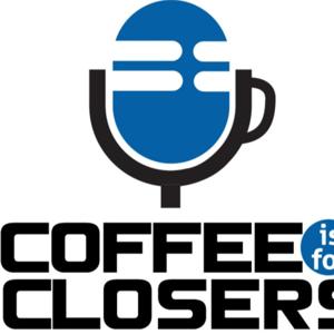 Coffee Is For Closer's