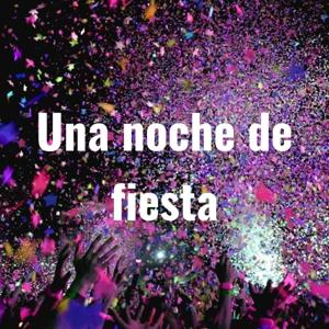 Una noche de fiesta