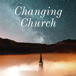 Changing Church