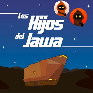 Los Hijos Del Jawa: Un Podcast De Star Wars