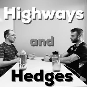 Highways and Hedges