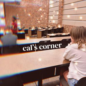 cal’s corner by callie