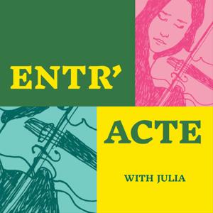 Entr'acte with Julia