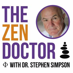 The Zen Doctor with Dr Stephen Simpson