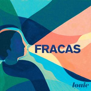 Fracas by Louie Media