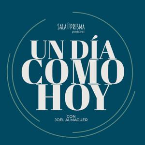 Un Día Como Hoy by Sala Prisma