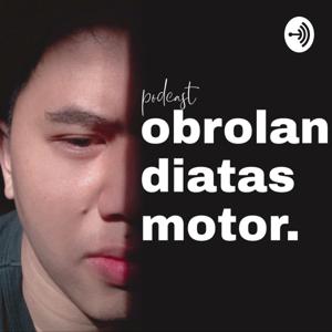 Obrolan Diatas Motor