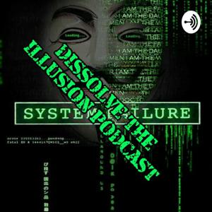 Dissolve The Illusion