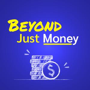 Beyond Just Money