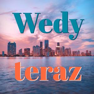 Wedy teraz