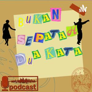 Bukan Sepatah Dua Kata