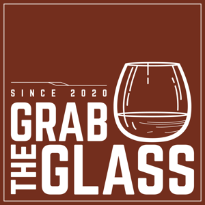 Grab The Glass | Einfach nur ein Whisky-Podcast by Grab The Glass