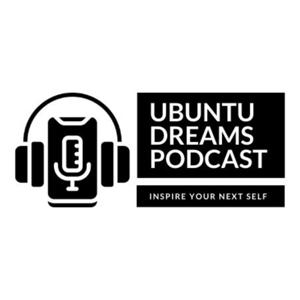 Ubuntu Dreams Podcast - Africa Rising