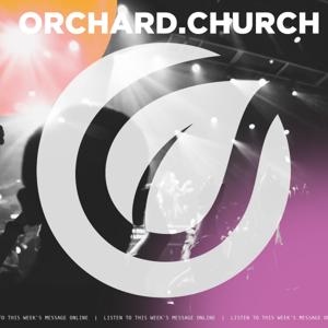 Orchard Church Podcast