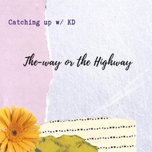The-way or The Highway