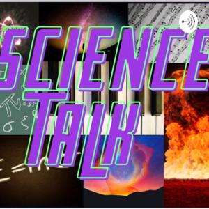 Science Talk