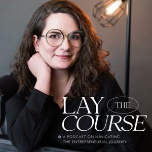 Lay the Course Podcast