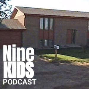 Nine Kids Podcast