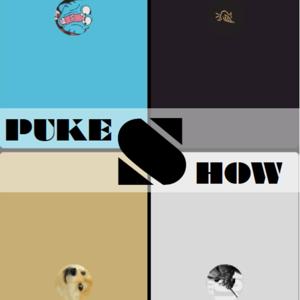 Puke's Show 
@pukes.show