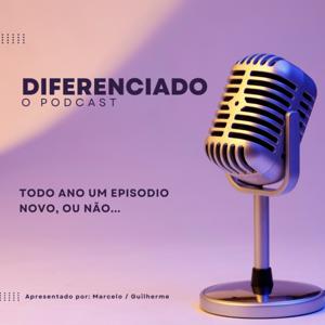 Diferenciado O Podcast