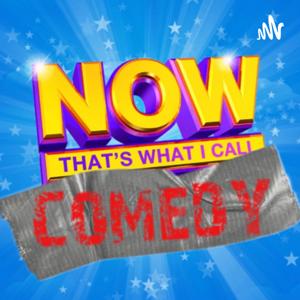 Now That’s What I Call Comedy