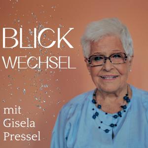 Blickwechsel mit Gisela Pressel