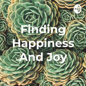 Finding Happiness And Joy by Paul Keefer