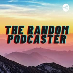 TheRandomPodcaster