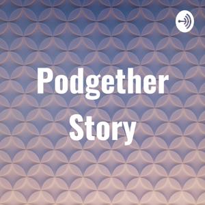 Podgether Story