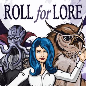 Roll for Lore