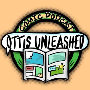 Ottis Unleashed - Comic Podcast by Comics, Serien, Videospiel und mehr