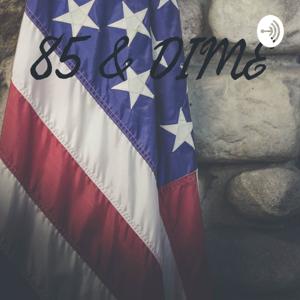 85 & DIME