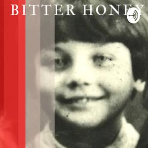 Bitter Honey. The book. Unpublished.