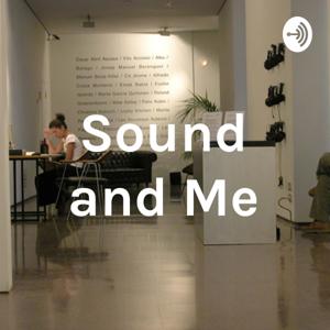 Sound and Me