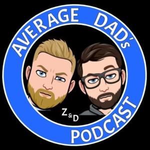 Average Dad's Podcast