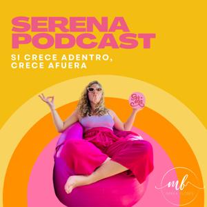 SerenaPodcast - Mikka Flores