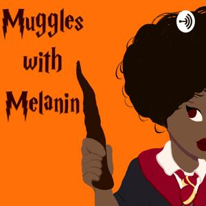 Muggles With Melanin