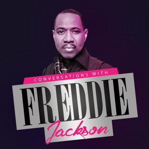 Conversations with Freddie Jackson