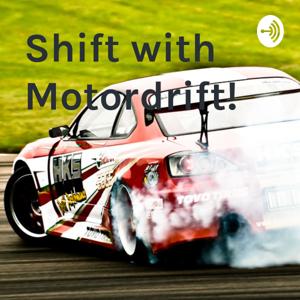 Shift with Motordrift!