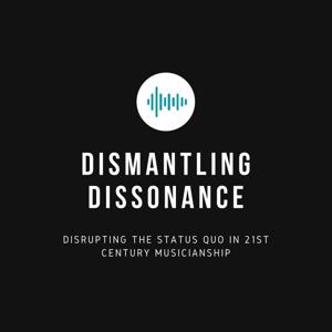 Dismantling Dissonance