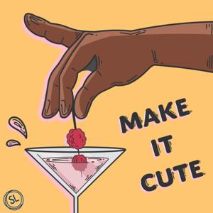 Make It Cute by Solid Listen