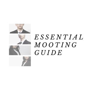 The Essential Mooting Guide: The Podcast