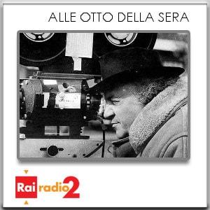 Federico Fellini, Alle otto della sera