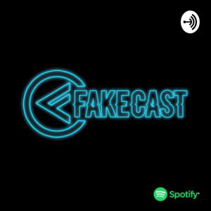 FakeCast