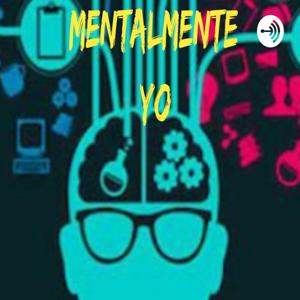 Mentalmente Yo