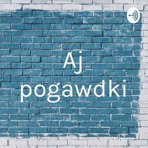 Aj pogawędki